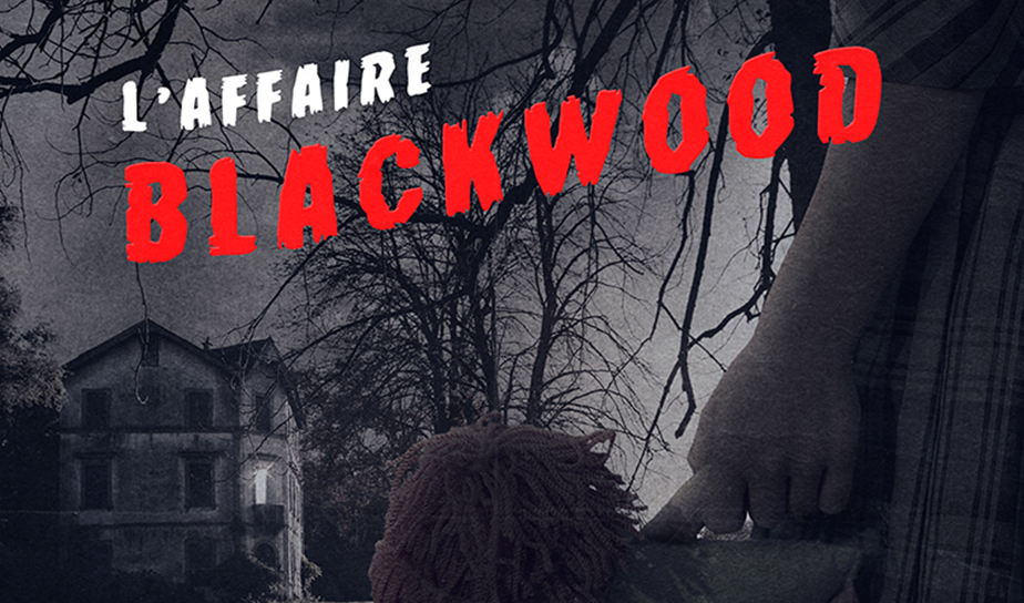 L'Affaire Blackwood